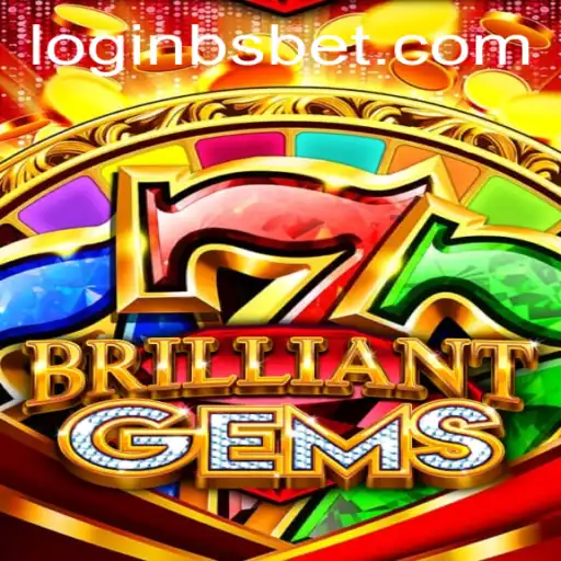 Discover the World of BrilliantGems: A Comprehensive Guide